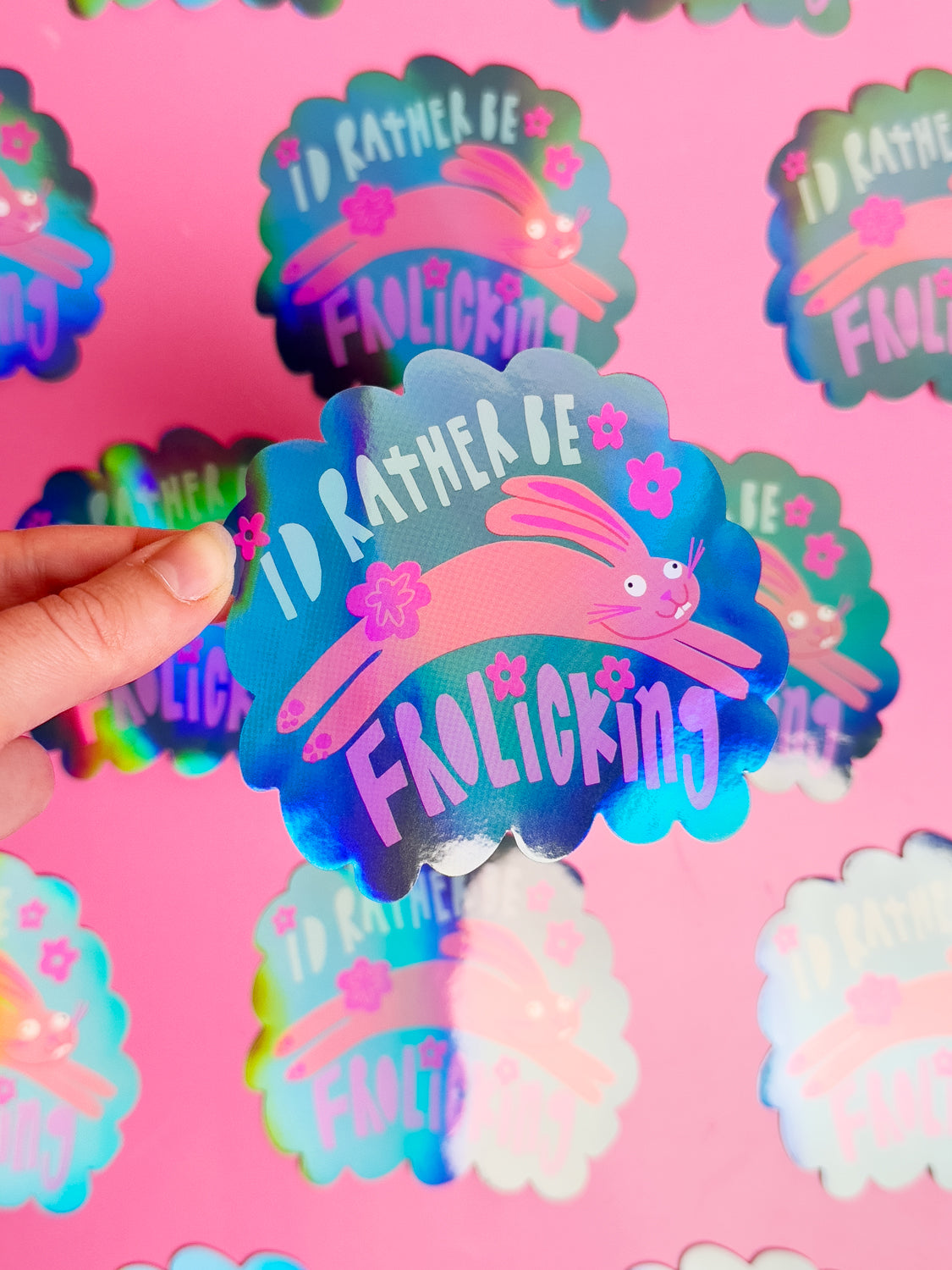 I'd rather be frolicking bunny rabbit Sticker