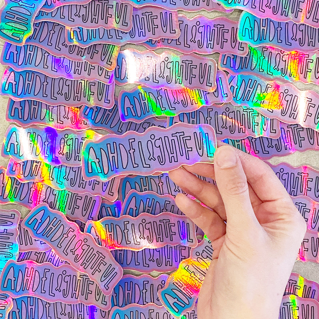 ADHDelightful Holographic Sticker