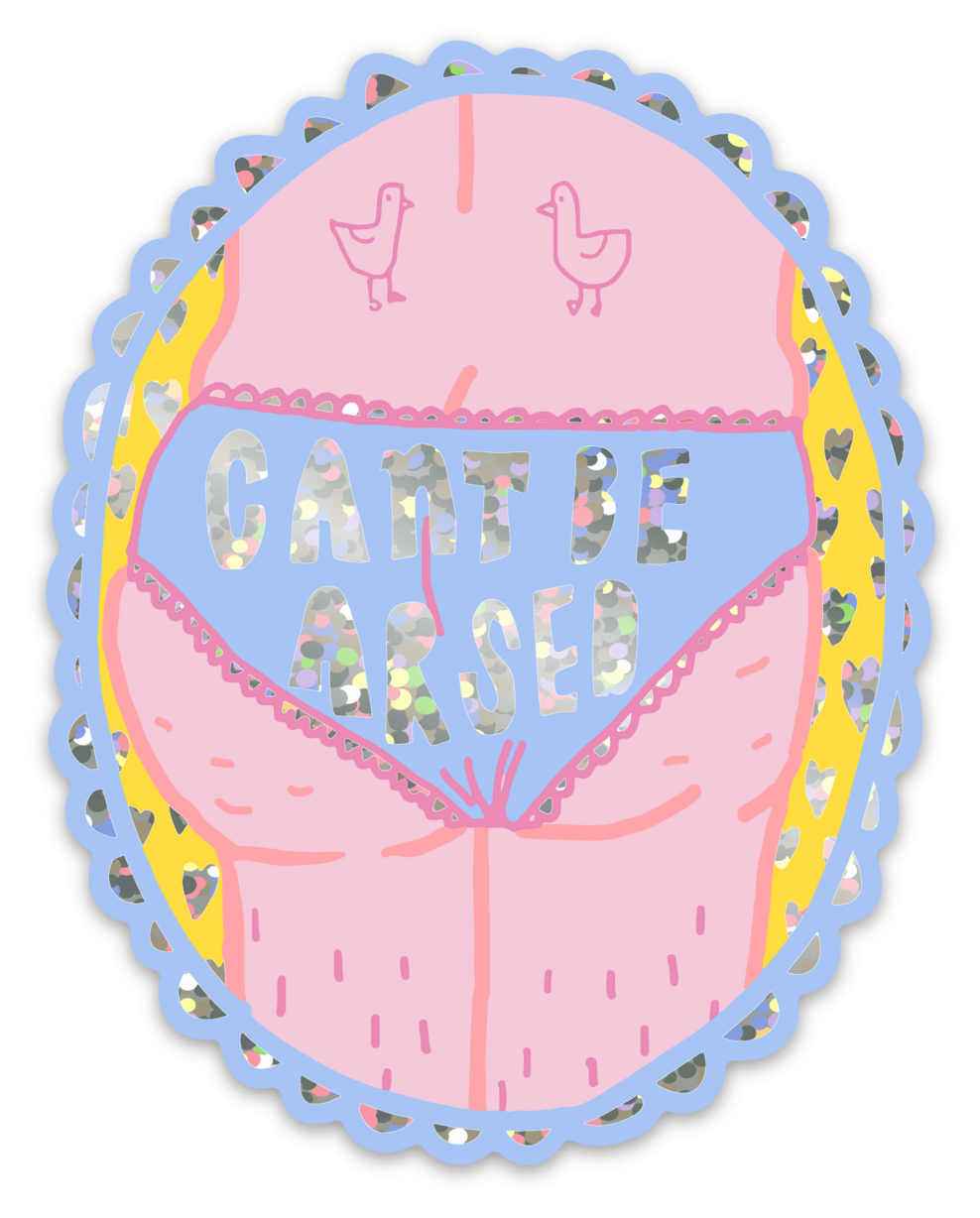 Can't Be Arsed Glitter Sticker