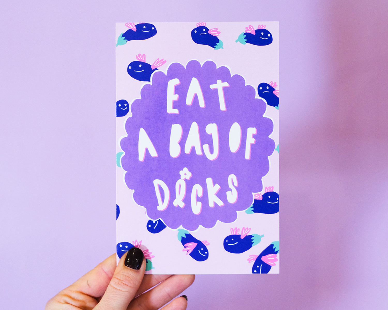 Eat a Bag of Dicks - Greeting Card