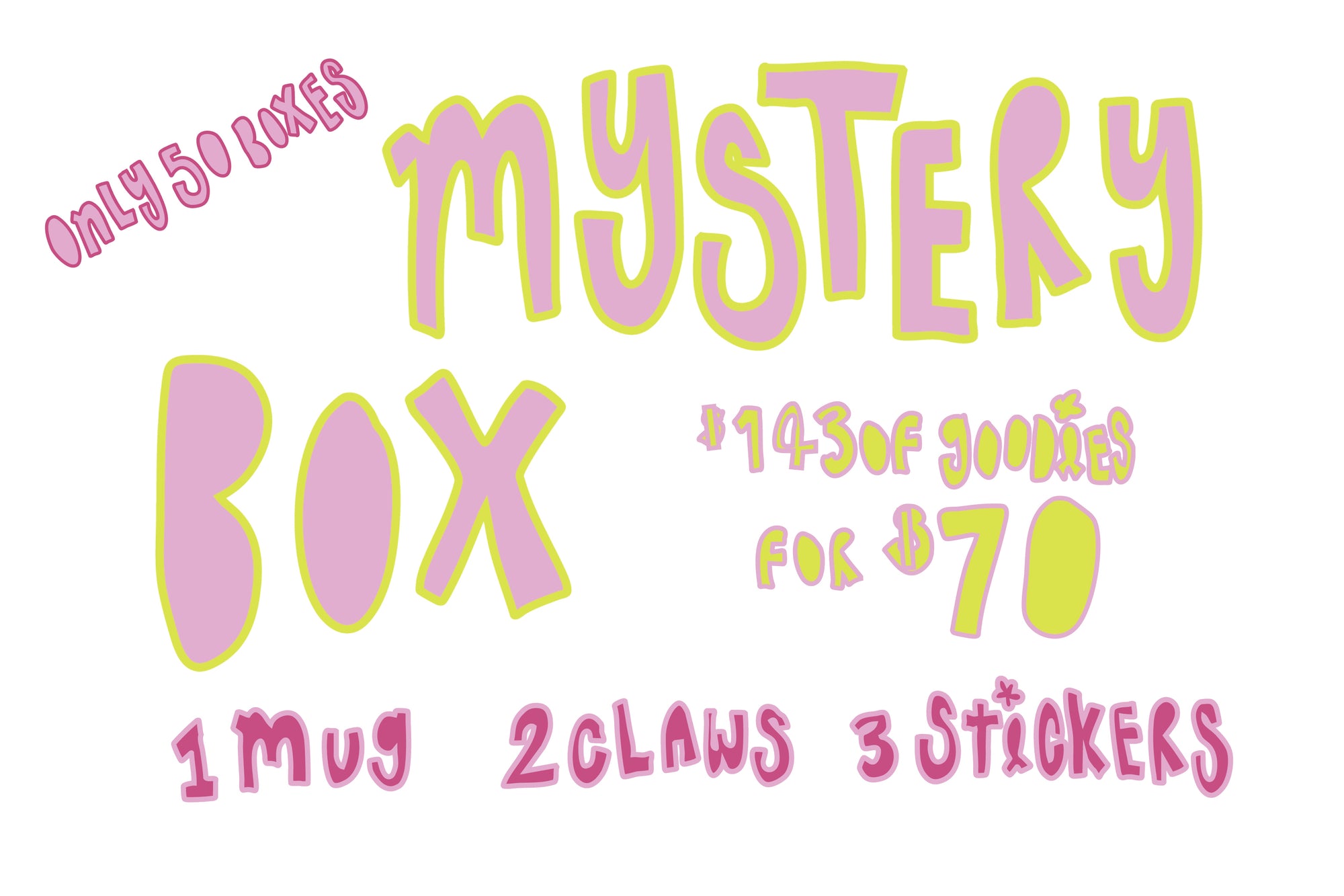 MYSTERY BOX!