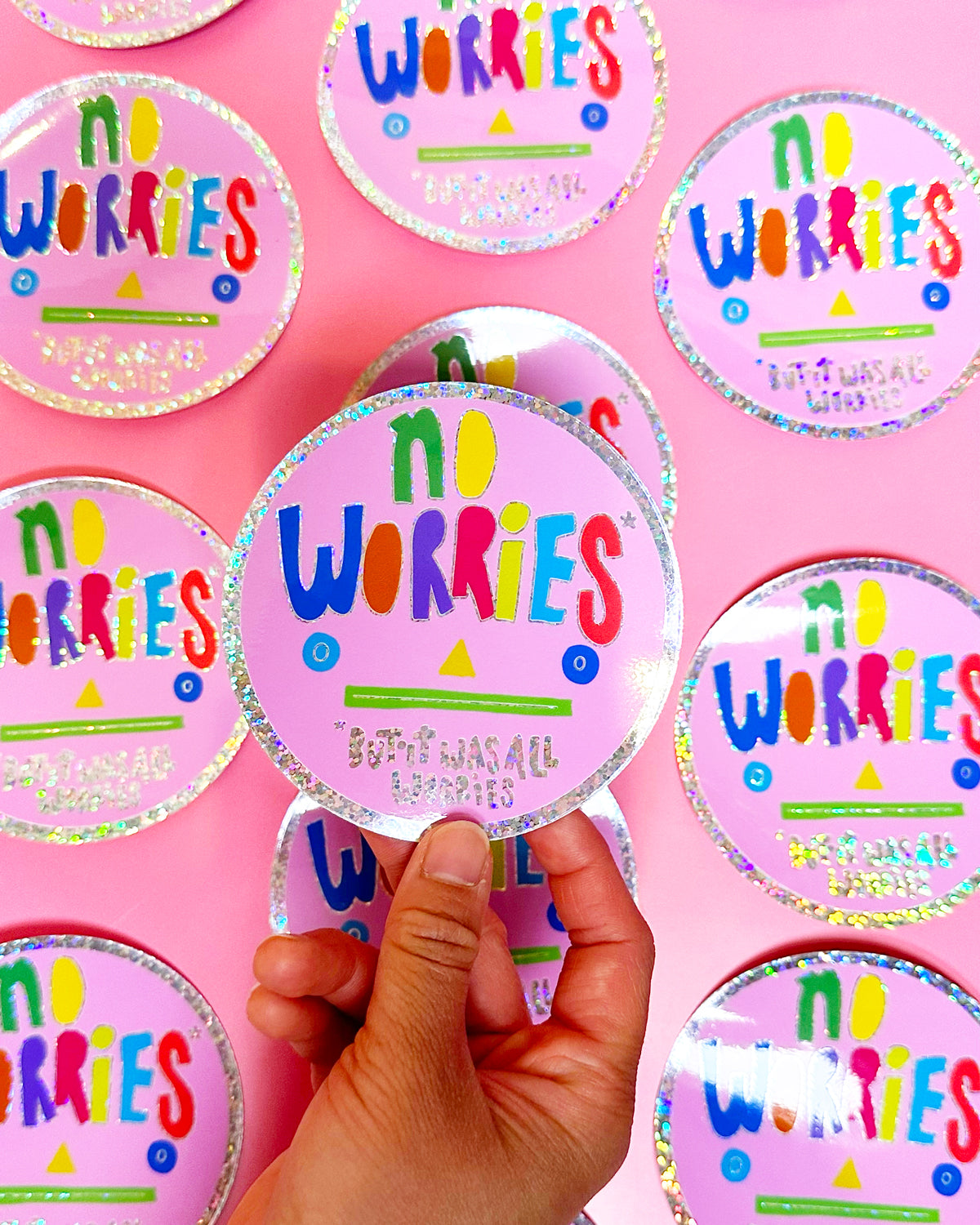 No Worries Glitter Sticker